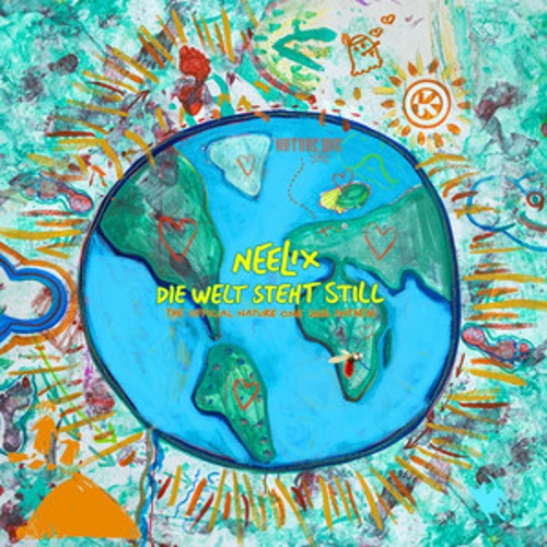 Neelix - Neelix - Die Welt Steht Still Official Nature One 2026 Anthem