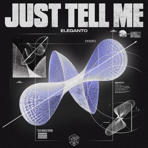 Eleganto - Eleganto - Just Tell Me