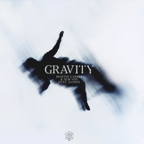 JAiMES, Sem Vox, Martin Garrix - Martin Garrix & Sem Vox - Gravity (feat. Jaimes) (Extended Mix)