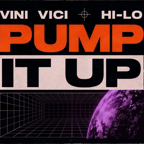 Vini Vici, HI-LO - Vini Vici x HI-LO – Pump It Up (Official Audio)
