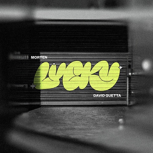 David Guetta, MORTEN - MORTEN & David Guetta - Lucky (Extended Mix)