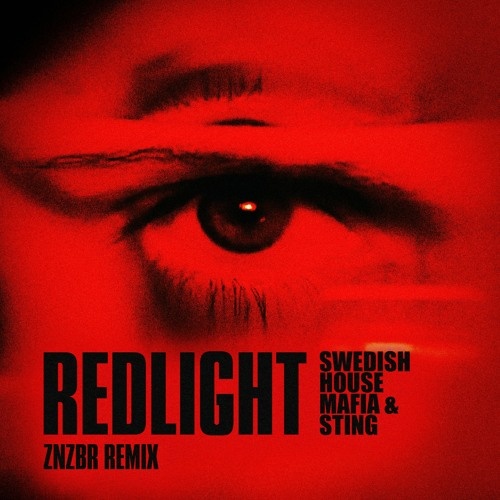 Swedish House Mafia, Sting - Swedish House Mafia & Sting - Redlight