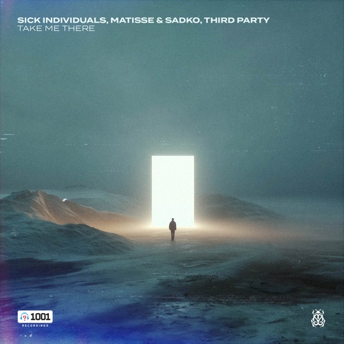 Sick Individuals, Matisse & Sadko, Third Party - Sick Individuals, Matisse & Sadko , Third Party - Take Me There (Extended Mix)