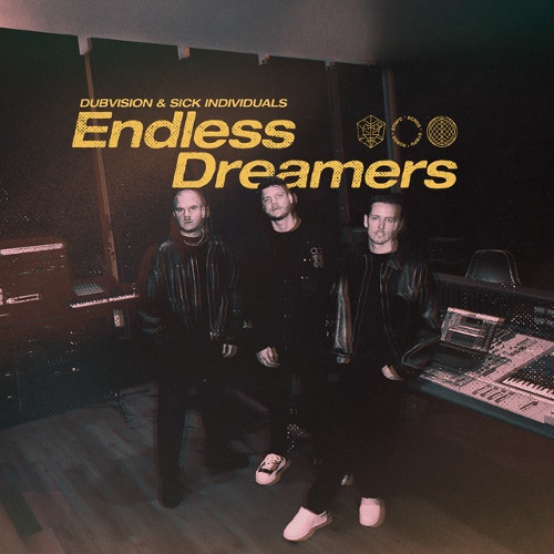 Dubvision, Sick Individuals - DubVision & Sick Individuals - Endless Dreamers (Extended Mix)